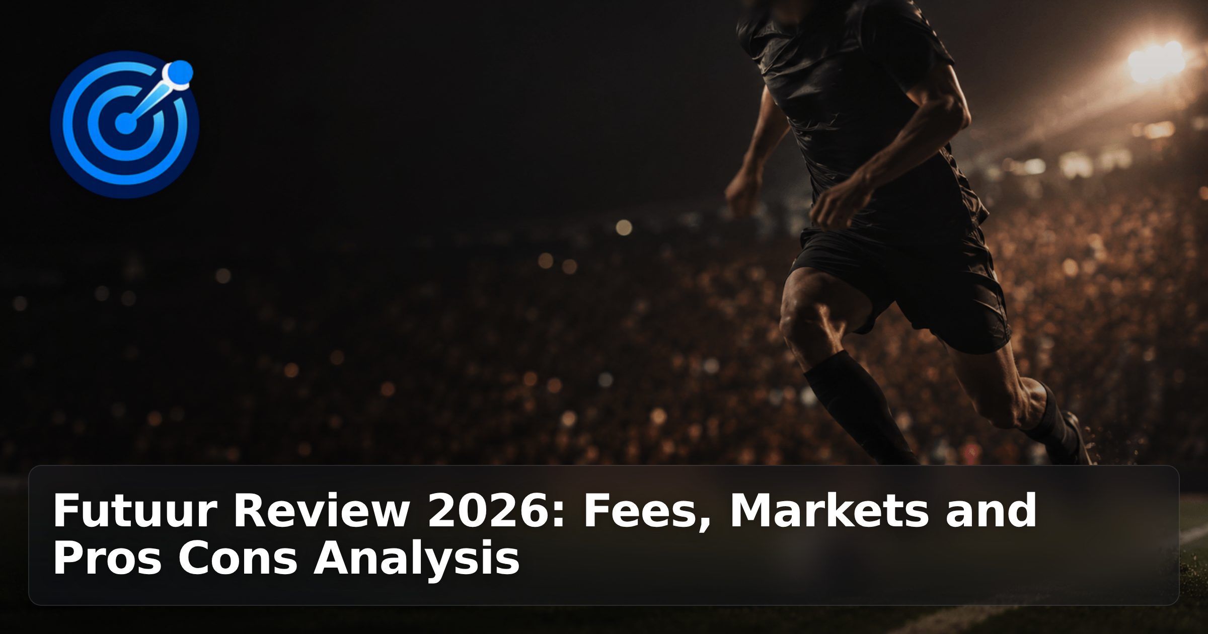 Futuur Review 2026: Fees, Markets and Pros Cons Analysis
