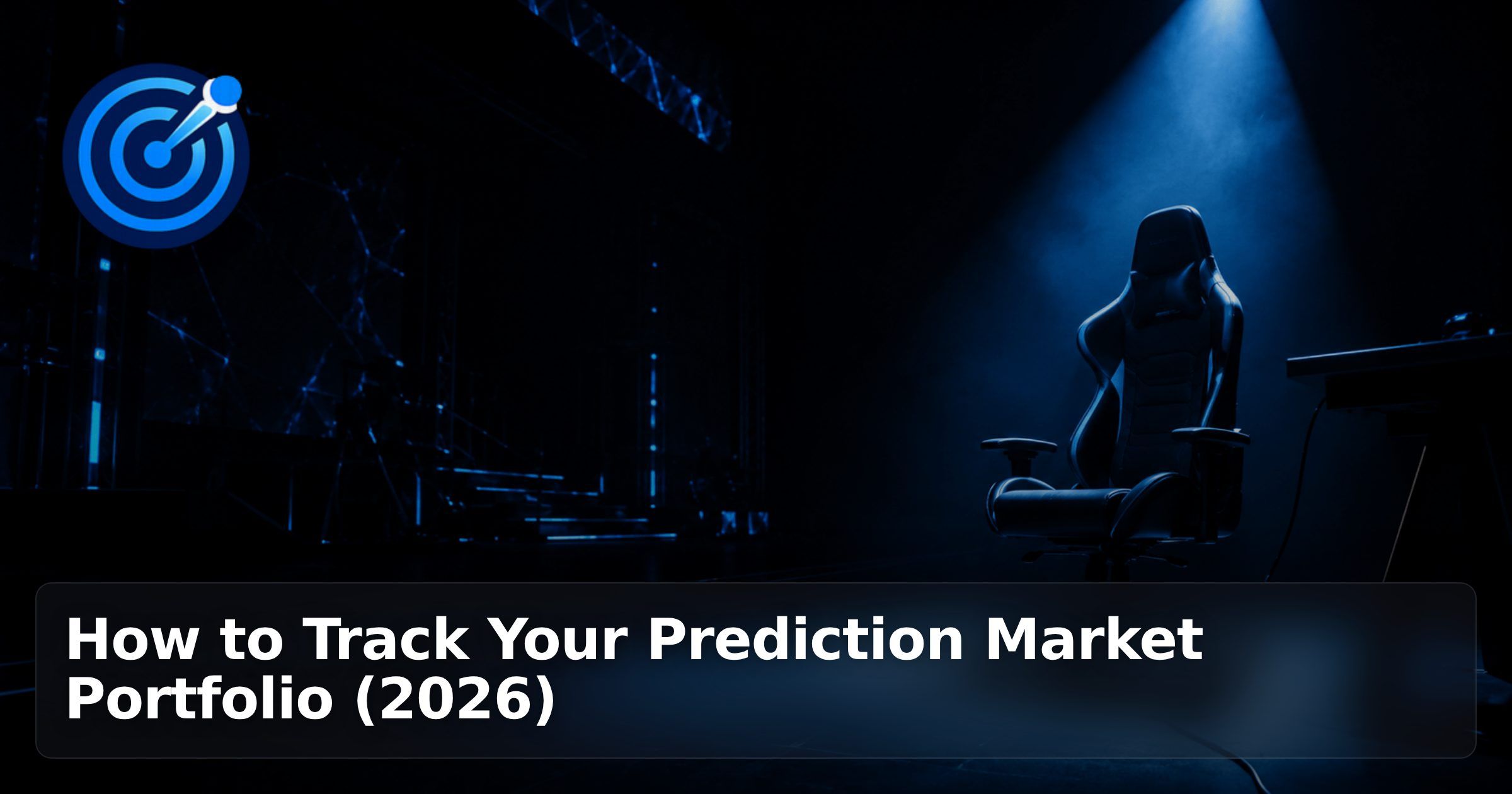 How to Track Your Prediction Market Portfolio (2026)