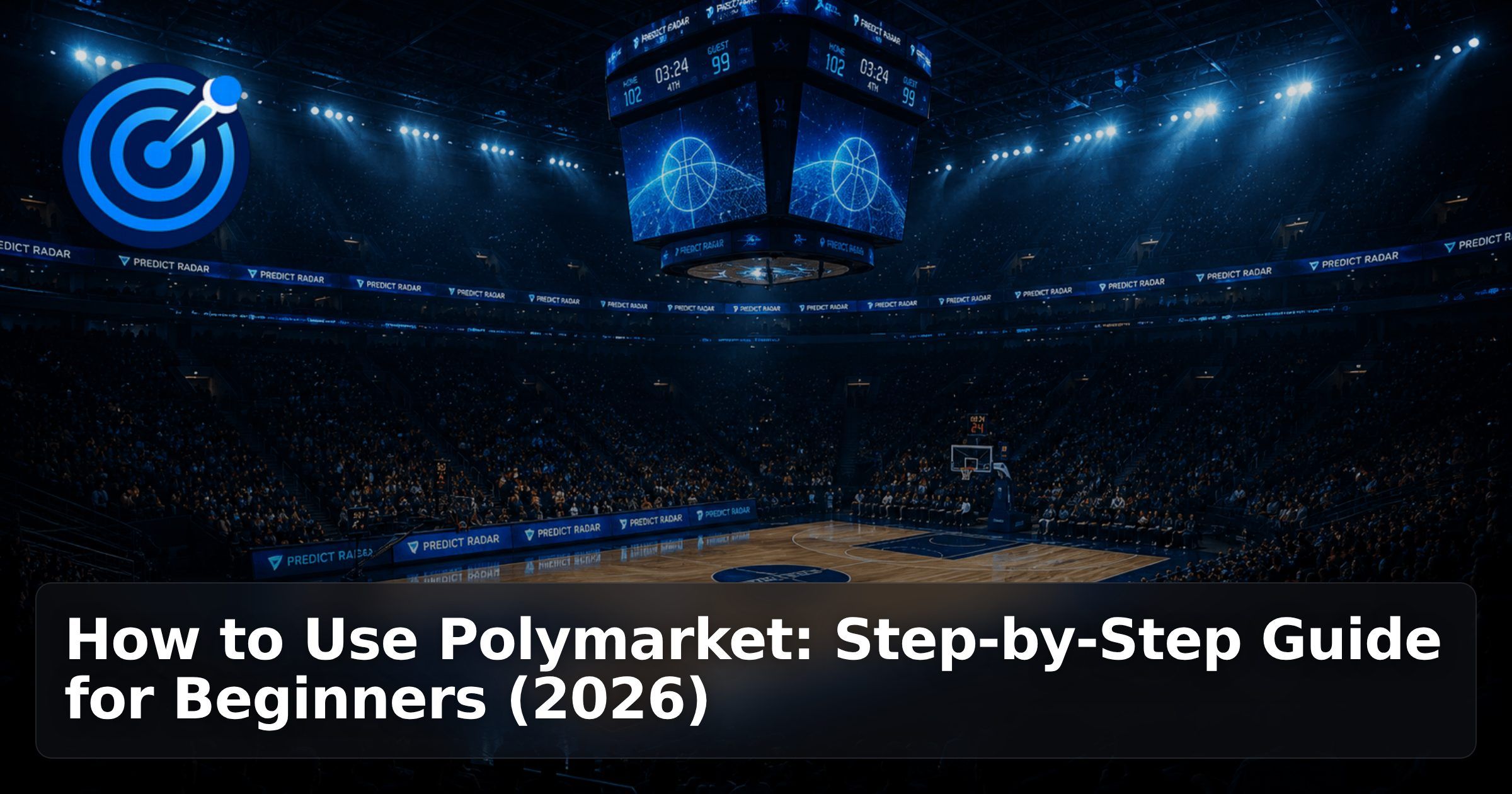 How to Use Polymarket: Step-by-Step Guide for Beginners (2026)