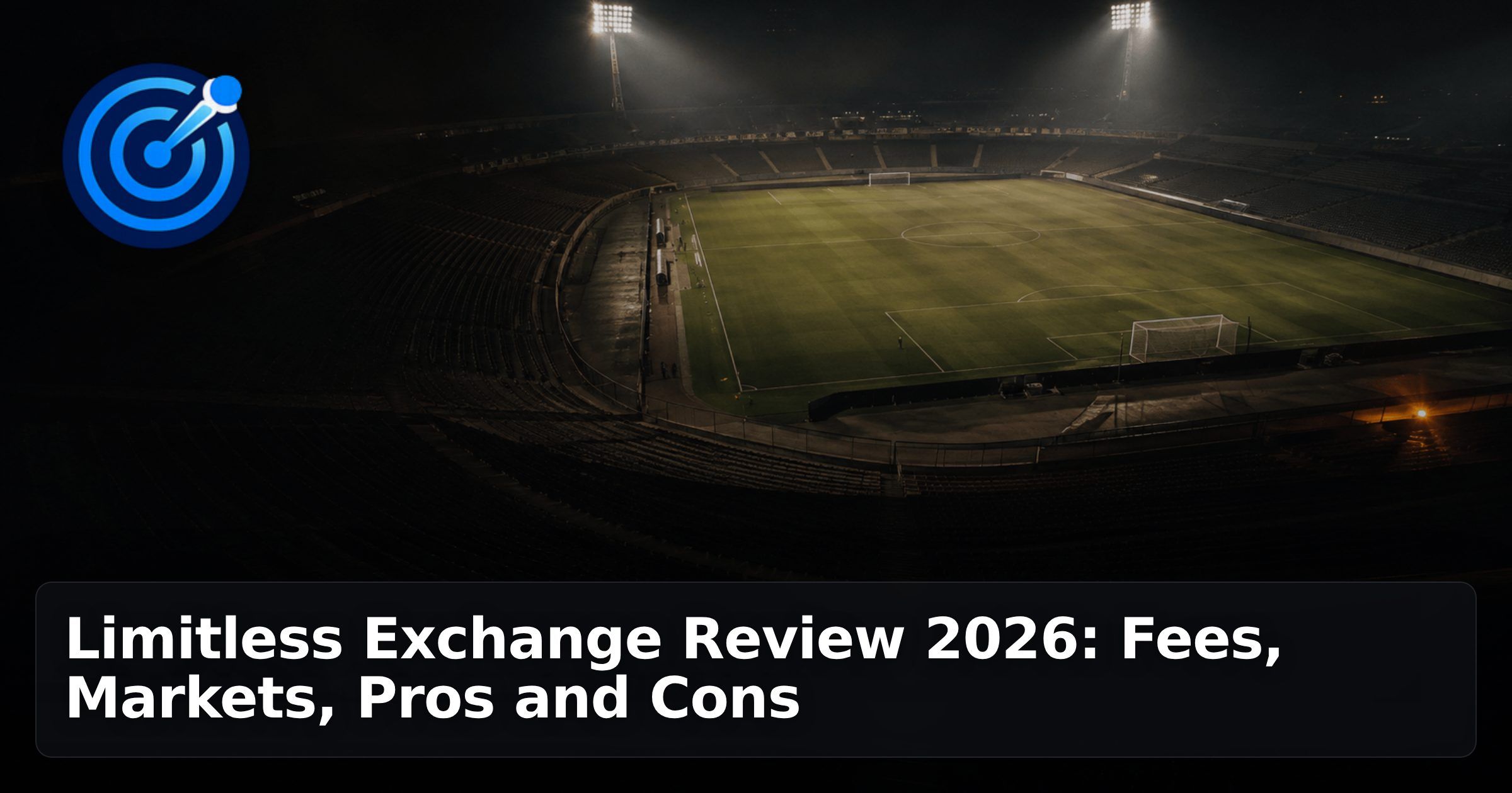 Limitless Exchange Review 2026: Fees, Markets, Pros and Cons