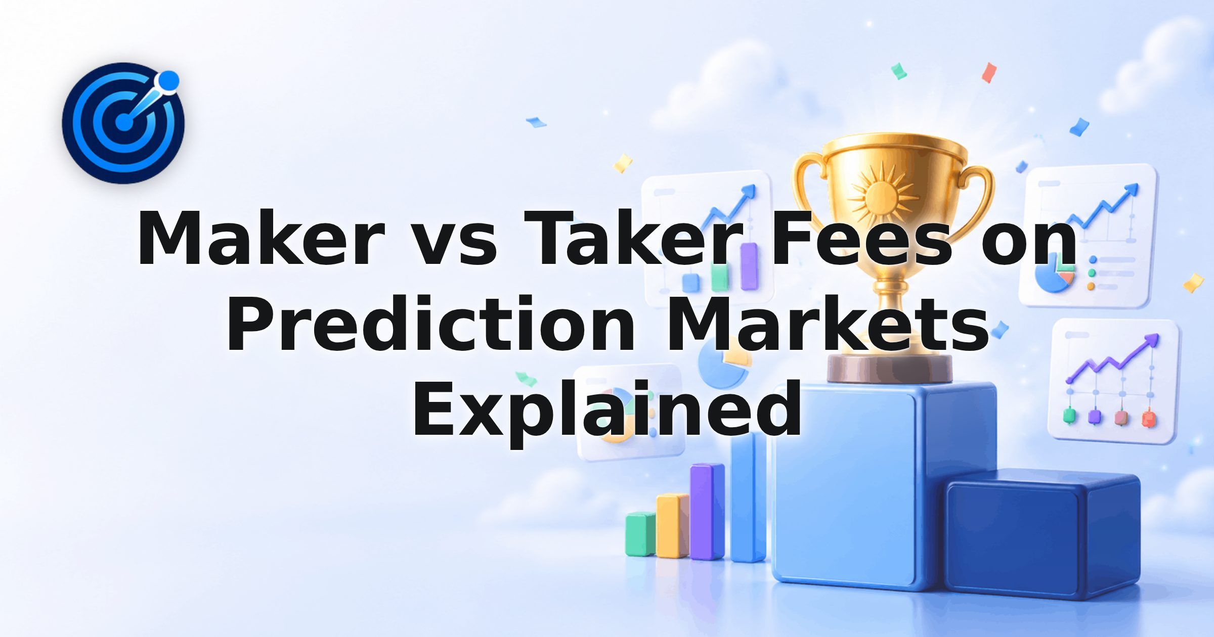 Maker vs Taker Fees on Prediction Markets Explained