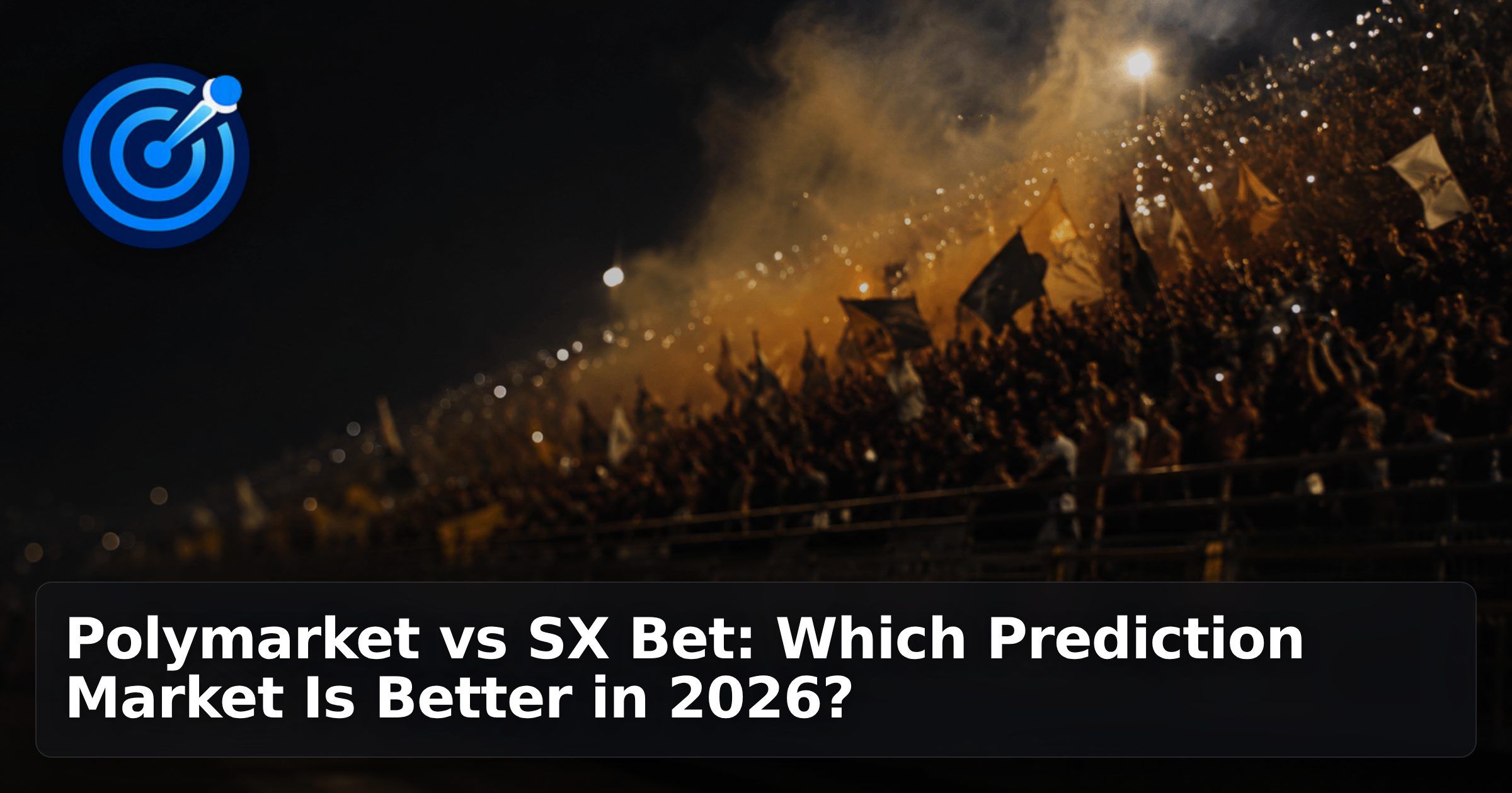 Polymarket vs SX Bet: Which Prediction Market Is Better in 2026?