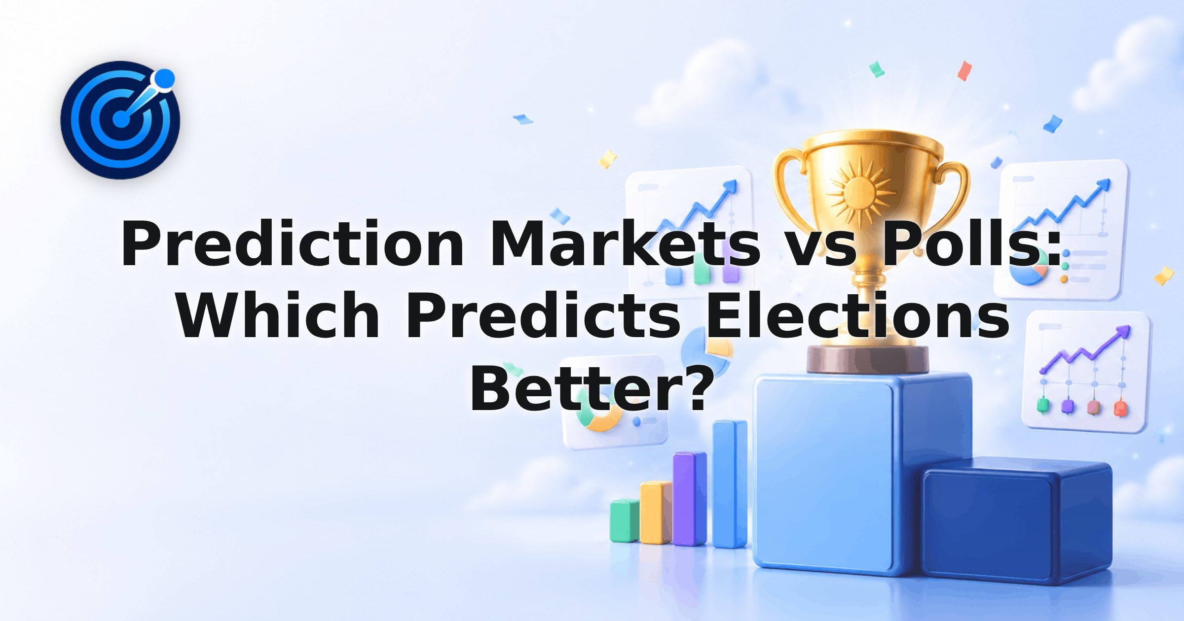 Prediction Markets vs Polls: Which Predicts Elections Better?