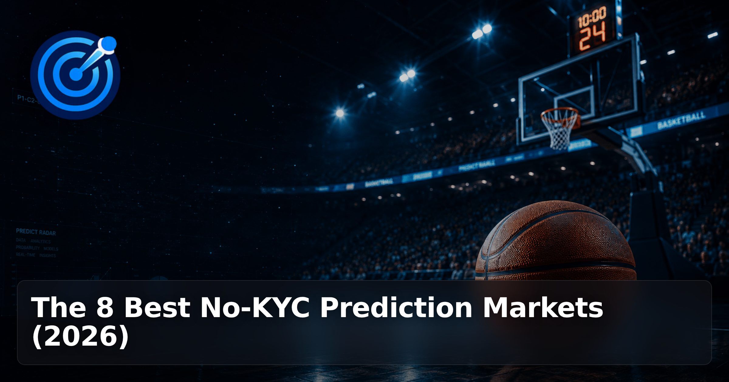 The 8 Best No-KYC Prediction Markets (2026)