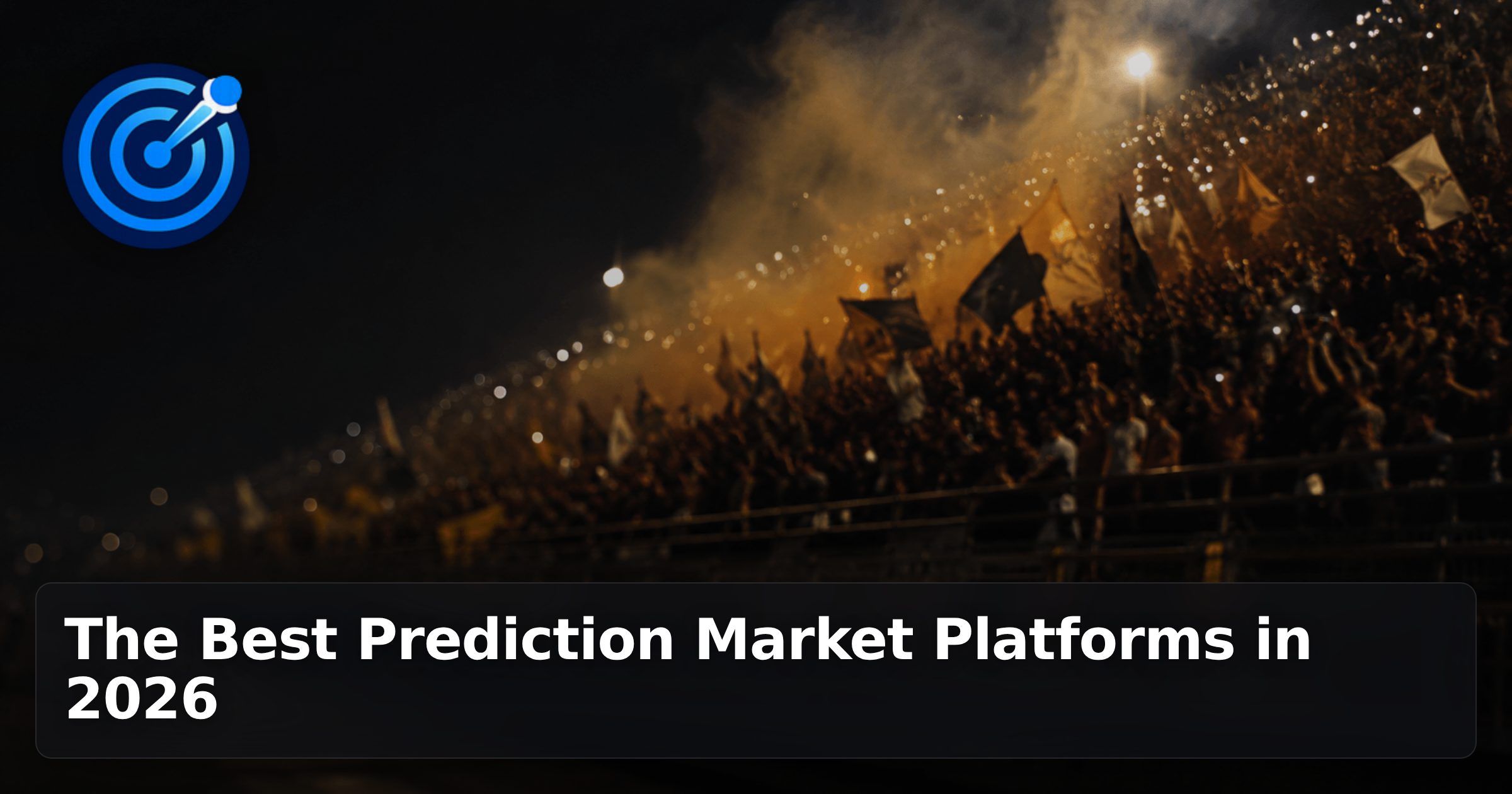 The Best Prediction Market Platforms in 2026