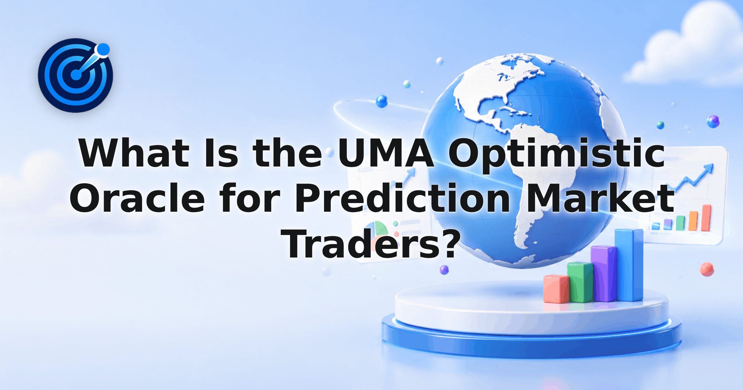 What Is the UMA Optimistic Oracle for Prediction Market Traders?