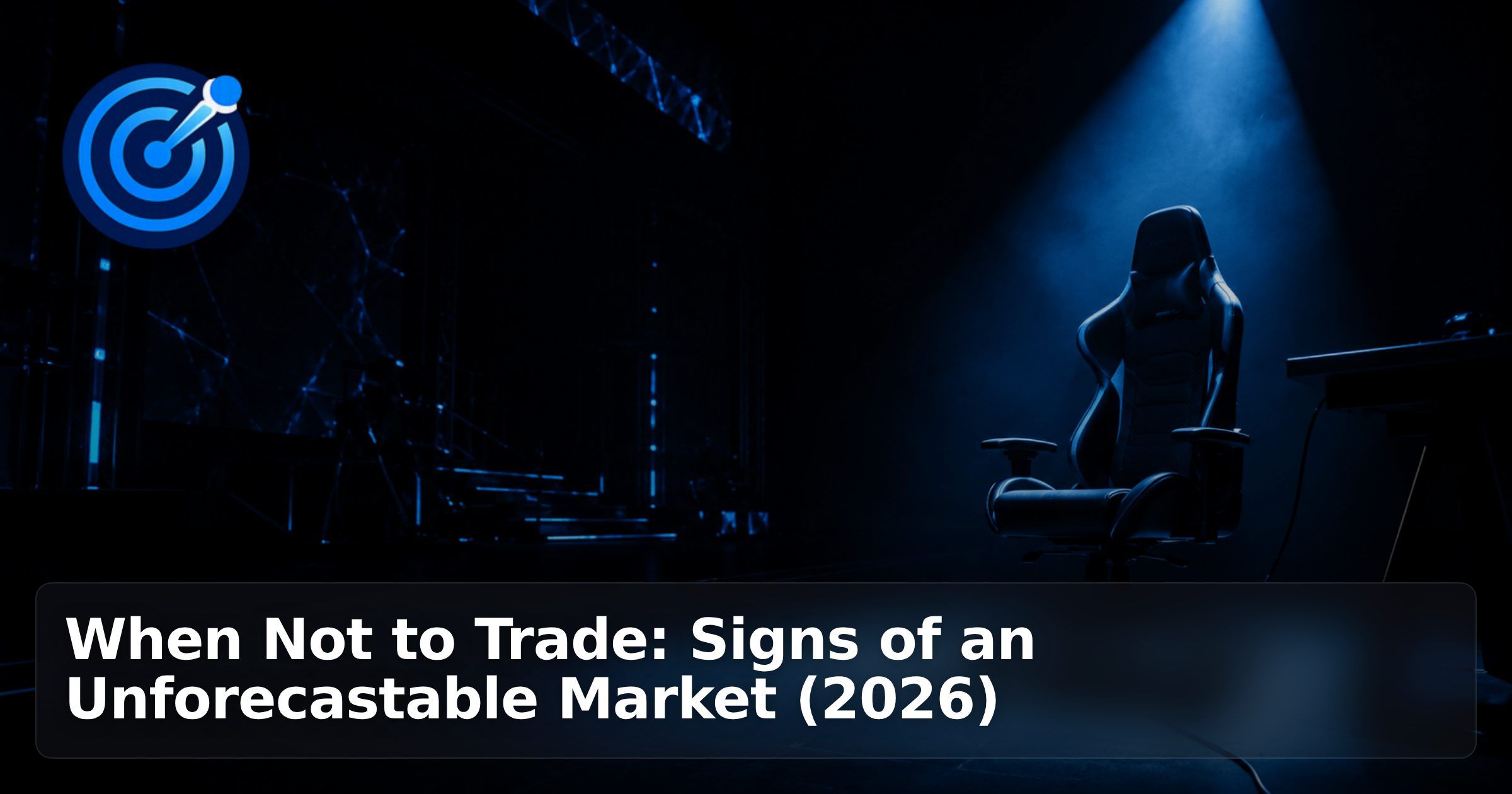 When Not to Trade: Signs of an Unforecastable Market (2026)